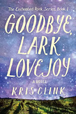 Żegnaj, Lark Lovejoy - Goodbye, Lark Lovejoy