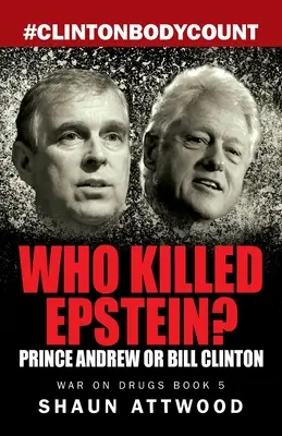 Kto zabił Epsteina? Książę Andrzej czy Bill Clinton? - Who Killed Epstein? Prince Andrew or Bill Clinton