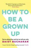 Jak być dorosłym - How to Be a Grown-Up