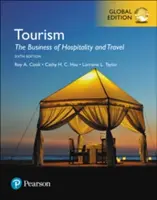 Turystyka: The Business of Hospitality and Travel, wydanie globalne - Tourism: The Business of Hospitality and Travel, Global Edition