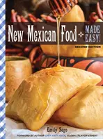 Meksykańskie jedzenie w prosty sposób - New Mexican Food Made Easy