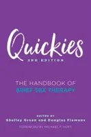 Quickies: Podręcznik krótkiej terapii seksualnej - Quickies: The Handbook of Brief Sex Therapy