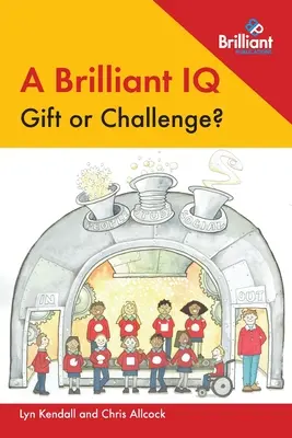 Genialne IQ: Dar czy wyzwanie? - A Brilliant IQ: Gift or Challenge?