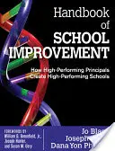 Podręcznik doskonalenia szkół: Jak najlepsi dyrektorzy tworzą najlepsze szkoły - Handbook of School Improvement: How High-Performing Principals Create High-Performing Schools