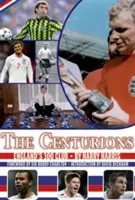 Centurioni - angielski klub 100 - Centurions - England's 100 Club