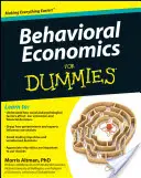 Ekonomia behawioralna dla opornych - Behavioral Economics for Dummies