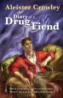 Pamiętnik narkomana - The Diary of a Drug Fiend