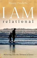 JESTEM relacyjny - I AM Relational