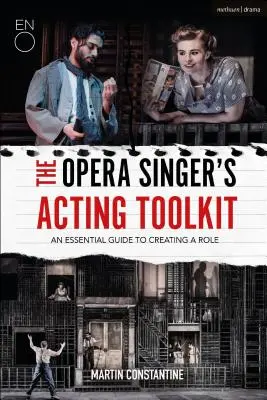 Zestaw narzędzi aktorskich śpiewaka operowego: Niezbędny przewodnik po tworzeniu roli - The Opera Singer's Acting Toolkit: An Essential Guide to Creating a Role