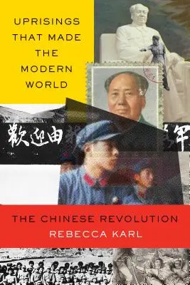 Chińskie rewolucje we współczesnym świecie: Krótka historia interpretacji - China's Revolutions in the Modern World: A Brief Interpretive History