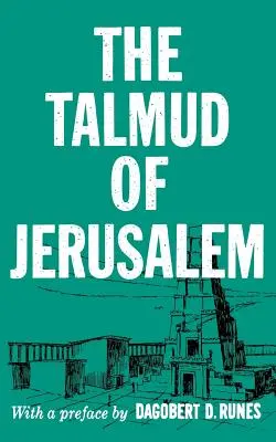 Talmud Jerozolimski - The Talmud of Jerusalem