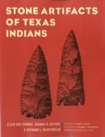 Kamienne artefakty teksańskich Indian - Stone Artifacts of Texas Indians