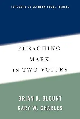 Głoszenie Marka na dwa głosy - Preaching Mark in Two Voices