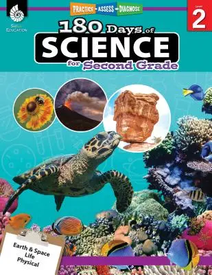 180 dni nauki dla drugiej klasy: Ćwicz, oceniaj, diagnozuj - 180 Days of Science for Second Grade: Practice, Assess, Diagnose