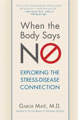 Kiedy ciało mówi „nie”: Zrozumieć związek stresu z chorobą - When the Body Says No: Understanding the Stress-Disease Connection