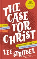 The Case for Christ Young Reader's Edition: Badanie najtrudniejszych pytań dotyczących Jezusa - The Case for Christ Young Reader's Edition: Investigating the Toughest Questions about Jesus