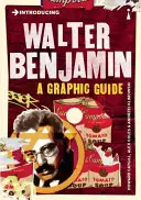 Wprowadzenie do Waltera Benjamina: przewodnik graficzny - Introducing Walter Benjamin: A Graphic Guide