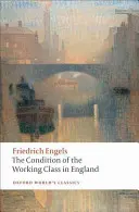 Stan klasy robotniczej w Anglii - The Condition of the Working Class in England