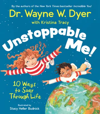 Unstoppable Me!: 10 sposobów na szybowanie przez życie - Unstoppable Me!: 10 Ways to Soar Through Life