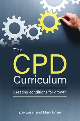 Program nauczania Cpd: Tworzenie warunków dla rozwoju - The Cpd Curriculum: Creating Conditions for Growth