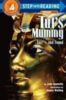 Mumia Tuta: Zagubione... i odnalezione - Tut's Mummy: Lost...and Found