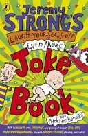 Książka z dowcipami Jeremy'ego Stronga „Śmiej się do rozpuku jeszcze bardziej - Jeremy Strong's Laugh-Your-Socks-Off-Even-More Joke Book