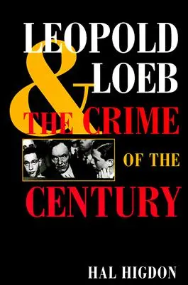 Leopold i Loeb: Zbrodnia stulecia - Leopold and Loeb: The Crime of the Century