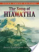 Pieśń Hiawathy - The Song of Hiawatha