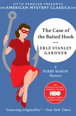 The Case of the Baited Hook: Tajemnica Perry'ego Masona - The Case of the Baited Hook: A Perry Mason Mystery