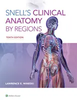 Anatomia kliniczna Snella według regionów - Snell's Clinical Anatomy by Regions