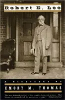 Robert E. Lee: Biografia (poprawiona) - Robert E. Lee: A Biography (Revised)