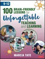 100 przyjaznych mózgowi lekcji dla niezapomnianego nauczania i uczenia się (9-12) - 100 Brain-Friendly Lessons for Unforgettable Teaching and Learning (9-12)