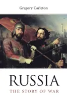 Rosja: Historia wojny - Russia: The Story of War