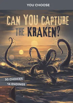 Czy potrafisz złapać Krakena? Interaktywne polowanie na potwory - Can You Catch the Kraken?: An Interactive Monster Hunt