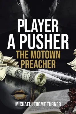 Player a Pusher: Kaznodzieja z Motown - Player a Pusher: The Motown Preacher