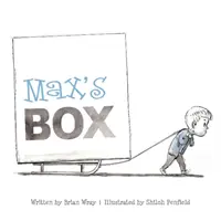 Pudełko Maxa: Pozbywanie się negatywnych uczuć - Max's Box: Letting Go of Negative Feelings