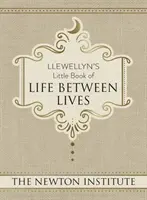 Mała księga życia między życiami Llewellyn - Llewellyn's Little Book of Life Between Lives