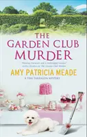Morderstwo w klubie ogrodniczym - The Garden Club Murder
