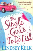 Lista rzeczy do zrobienia dla samotnej dziewczyny - Single Girl's To-Do List