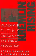 Powstanie Kremla: Rosja Władimira Putina i koniec rewolucji, wydanie zaktualizowane - Kremlin Rising: Vladimir Putin's Russia and the End of Revolution, Updated Edition