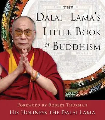 Mała księga buddyzmu Dalajlamy - The Dalai Lama's Little Book of Buddhism