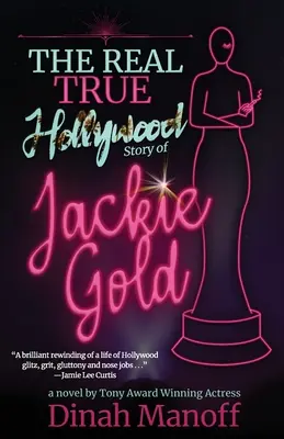 Prawdziwa hollywoodzka historia Jackie Gold - The Real True Hollywood Story of Jackie Gold