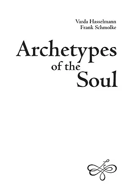 Archetypy duszy - Archetypes of the Soul