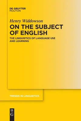 Na temat języka angielskiego: Lingwistyka używania i uczenia się języka - On the Subject of English: The Linguistics of Language Use and Learning