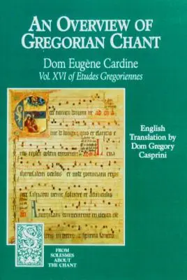 Przegląd chorału gregoriańskiego - Overview of Gregorian Chant