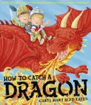 Jak złapać smoka - How To Catch a Dragon