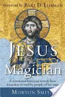 Jezus Magik - Jesus the Magician