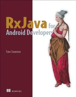 Rxjava dla programistów Androida: Z Reactivex i Frp - Rxjava for Android Developers: With Reactivex and Frp