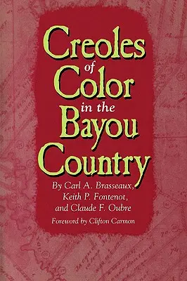 Kolorowi kreole w kraju Bayou - Creoles of Color in the Bayou Country