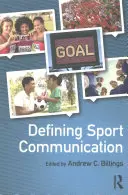 Definiowanie komunikacji sportowej - Defining Sport Communication